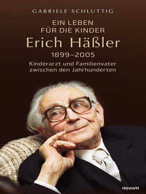 cover image of Ein Leben für die Kinder – Erich Häßler 1899–2005